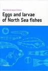Eggs and Larvae of North Sea Fishes By Peter Munk Cover Image