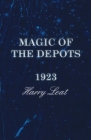 Magic of the Depots - 1923 Cover Image