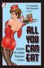 All You Can Eat. a Buffet of Lesbian Erotica and Romance Cover Image