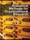 Statistical Methods for Organizational Research: Theory and Practice Cover Image