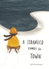 A Stranger Comes to Town By Maria Kristjansdottir Cover Image