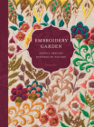 Embroidery Garden: Artful Designs Inspired by Nature By Yanase Rei Cover Image