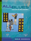 All Blues: Jazz for the Orff Ensemble (Jazz Education Series #2) By Doug Goodkin Cover Image