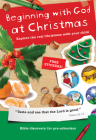 Beginning with God at Christmas: Explore the Real Christmas with Your Child By Alison Mitchell, Jo Boddam Whetham Cover Image