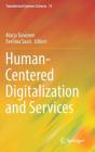 Human-Centered Digitalization and Services (Translational Systems Sciences #19) By Marja Toivonen (Editor), Eveliina Saari (Editor) Cover Image
