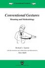 Conventional Gestures: Meaning and Methodology By Richard L. Epstein, Alex Raffi (Illustrator) Cover Image