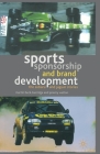 Sports Sponsorship and Brand Development: The Subaru and Jaguar Stories Cover Image