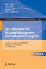 Geo-Informatics in Resource Management and Sustainable Ecosystem: International Symposium, Grmse 2013, Wuhan, China, November 8-10, 2013, Proceedings, (Communications in Computer and Information Science #398) Cover Image