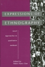 Expressions of Ethnography: Novel Approaches to Qualitative Methods Cover Image