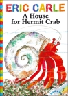 A House for Hermit Crab: Book and CD (The World of Eric Carle) By Eric Carle, Eric Carle (Illustrator), Keith Nobbs (Read by) Cover Image