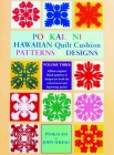 Poakalani Hawaiian Quilt Cushion Patterns and Designs: Volume Three Cover Image