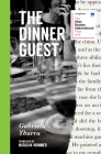 The Dinner Guest By Gabriela Ybarra, Natasha Wimmer (Translator) Cover Image