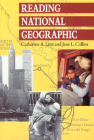 Reading National Geographic By Catherine A. Lutz, Jane L. Collins Cover Image