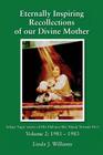 Eternally Inspiring Recollections of Our Divine Mother, Volume 2: 1981-1983 Cover Image