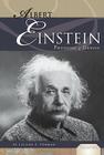 Albert Einstein: Physicist & Genius: Physicist & Genius (Essential Lives Set 3) By Lillian E. Forman Cover Image