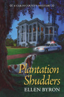 Plantation Shudders: A Cajun Country Mystery Cover Image