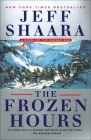 The Frozen Hours: A Novel of the Korean War Cover Image