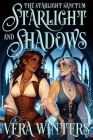 Starlight and Shadows: A Sapphic Cozy Fantasy Romance Cover Image
