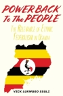 Power Back to the People: The Relevance of Ethnic Federalism in Uganda By Vick Lukwago Ssali Cover Image