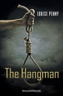 The Hangman By Louise Penny Cover Image