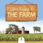 Let's Explore the Farm By Baby Professor Cover Image