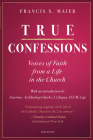 True Confessions: Voices of Faith from a Life in the Church Cover Image