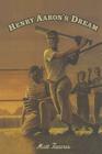 Henry Aaron's Dream (Candlewick Biographies) Cover Image