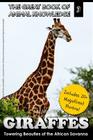Giraffes: Towering Beauty of the African Savanna Cover Image