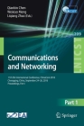 Communications and Networking: 11th Eai International Conference, Chinacom 2016, Chongqing, China, September 24-26, 2016, Proceedings, Part I (Lecture Notes of the Institute for Computer Sciences #209) Cover Image