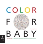 Color for Baby By Yana Peel, Various (Illustrator) Cover Image