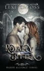 Royally Bitten By Lexi C. Foss Cover Image
