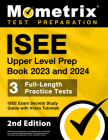 ISEE Upper Level Prep Book 2023 and 2024 - 3 Full-Length Practice Tests, ISEE Exam Secrets Study Guide with Video Tutorials: [2nd Edition] Cover Image
