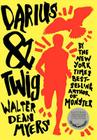 Darius & Twig By Walter Dean Myers Cover Image