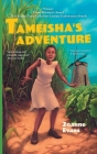 Tameisha's Adventure By Zoanne Evans, Alisha Smith (Cover Design by) Cover Image