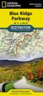 Blue Ridge Parkway Map (National Geographic Destination Map) By National Geographic Maps Cover Image