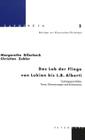 Das Lob Der Fliege Von Lukian Bis L.B. Alberti: Gattungsgeschichte - Texte, Uebersetzungen Und Kommentar (Sapheneia #5) By Margarethe Billerbeck (Editor), Bruce Karl Braswell (Editor), Margarethe Billerbeck Cover Image