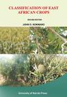 Classification of East African Crops. Second Edition Cover Image