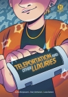 Teleportation and Other Luxuries By Archie Bongiovanni, Mary Verhoeven (Illustrator) Cover Image