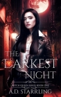 The Darkest Night: Witch Queen Book 1 By A. D. Starrling Cover Image