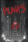 Punks By Richard Cucarese Cover Image