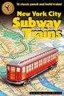 New York City Subway Trains: 12 Classic Punch-And-Build Trains By New York Tansit Museum Cover Image