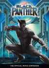 Marvel's Black Panther: The Official Movie Companion Book By Titan Cover Image
