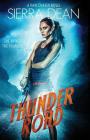 Thunder Road: A Rain Chaser Novel By Sierra Dean Cover Image