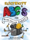 ABC's for Blue Collar Babies: Electricity Cover Image