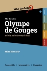 Who the Hell is Olympe de Gouges?: And what are her political theories all about? By Mina Moriarty Cover Image
