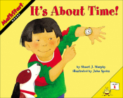 It's about Time! (Mathstart: Level 1 (Prebound)) By Stuart J. Murphy, John Speirs (Illustrator) Cover Image