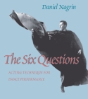 The Six Questions: Acting Technique For Dance Performance Cover Image