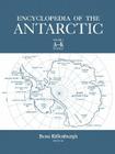 Encyclopedia of the Antarctic By Beau Riffenburgh (Editor) Cover Image