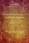 Introduction to the Philosophy of St. Thomas Aquinas, Volume 3 By H. D. Gardeil, John A. Otto (Translator) Cover Image