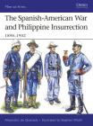 The Spanish-American War and Philippine Insurrection: 1898–1902 (Men-at-Arms) Cover Image